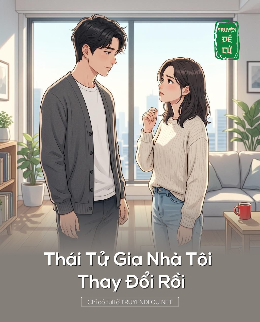 Thái Tử Gia Nhà Tôi Thay Đổi Rồi