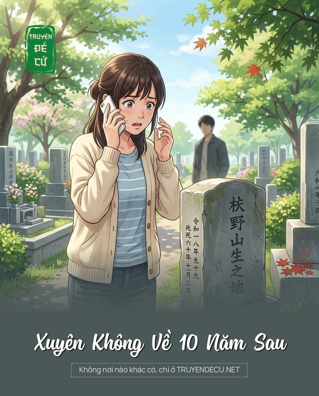 Xuyên Không Về 10 Năm Sau