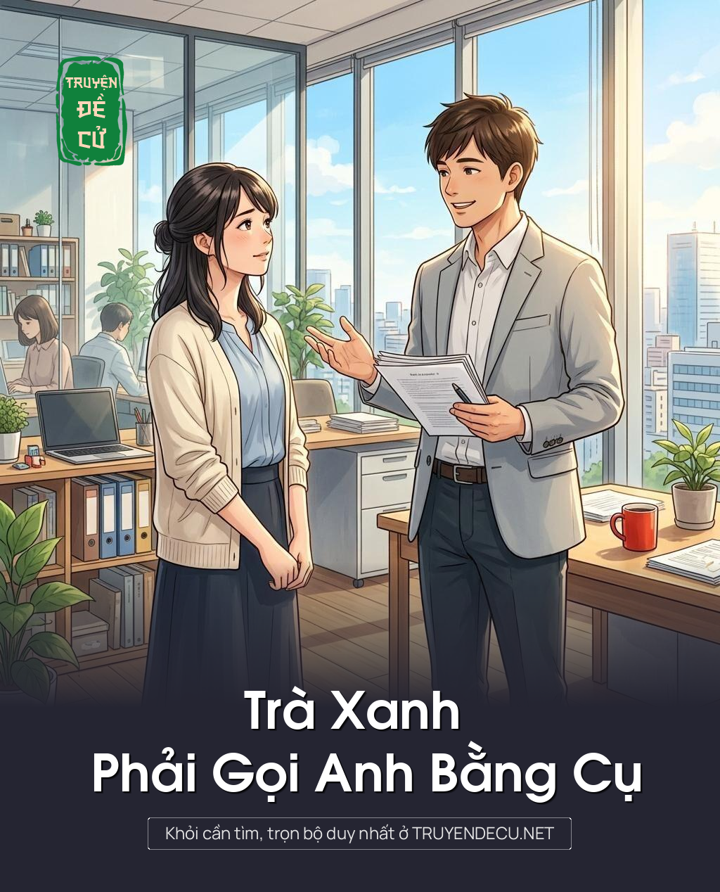Trà Xanh Phải Gọi Anh Bằng Cụ