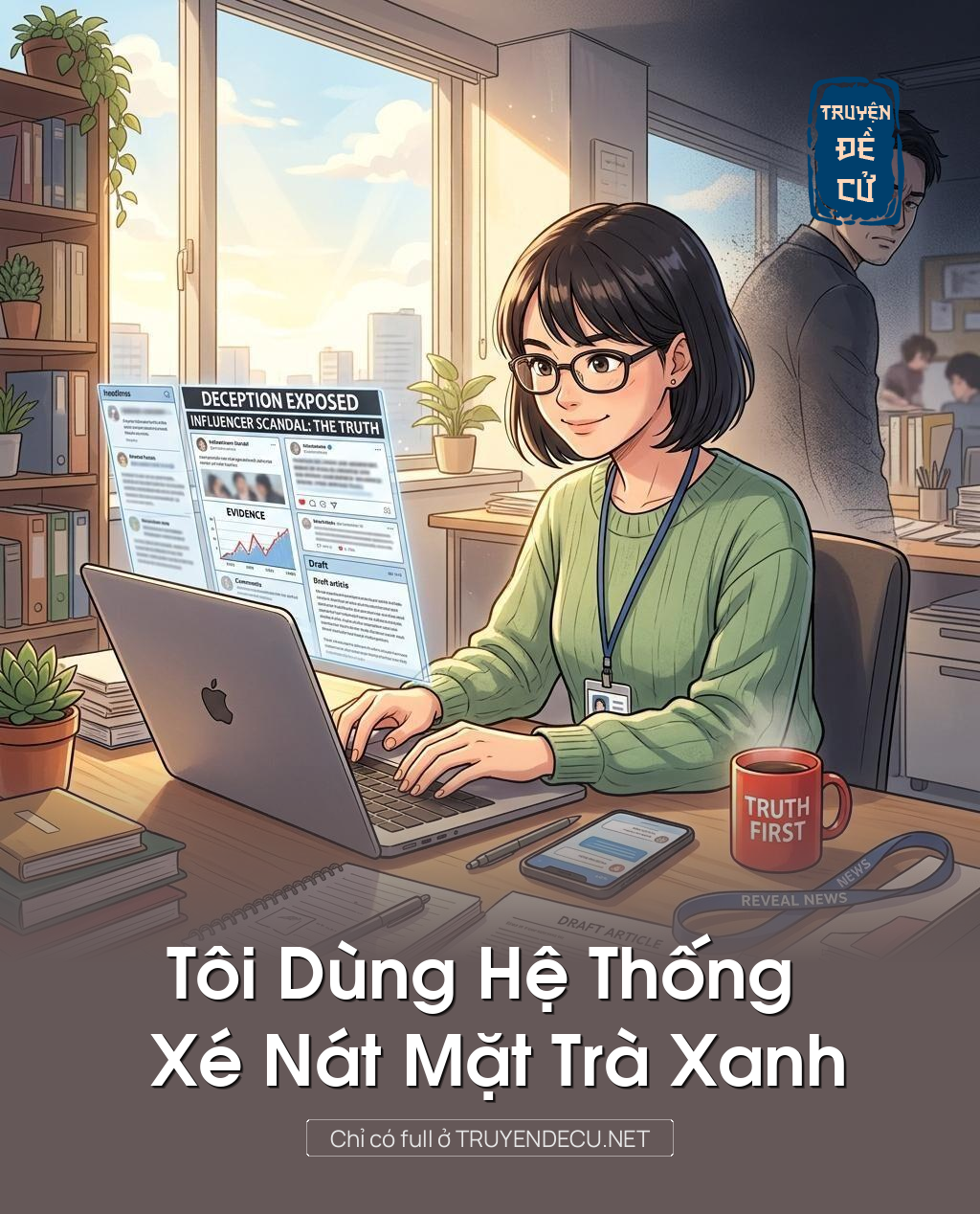 Tôi Dùng Hệ Thống Xé Nát Mặt Trà Xanh