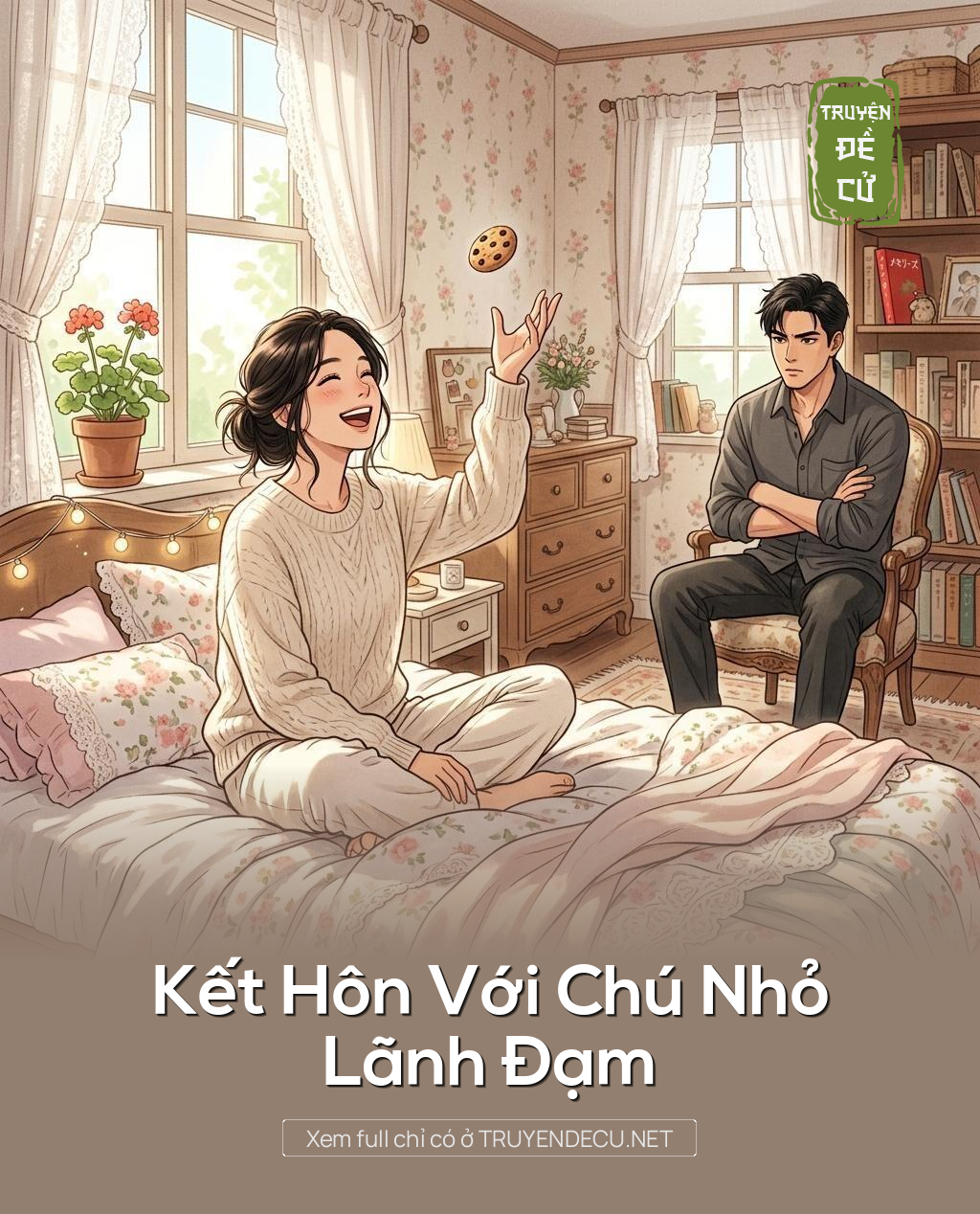 Kết Hôn Với Chú Nhỏ Lãnh Đạm