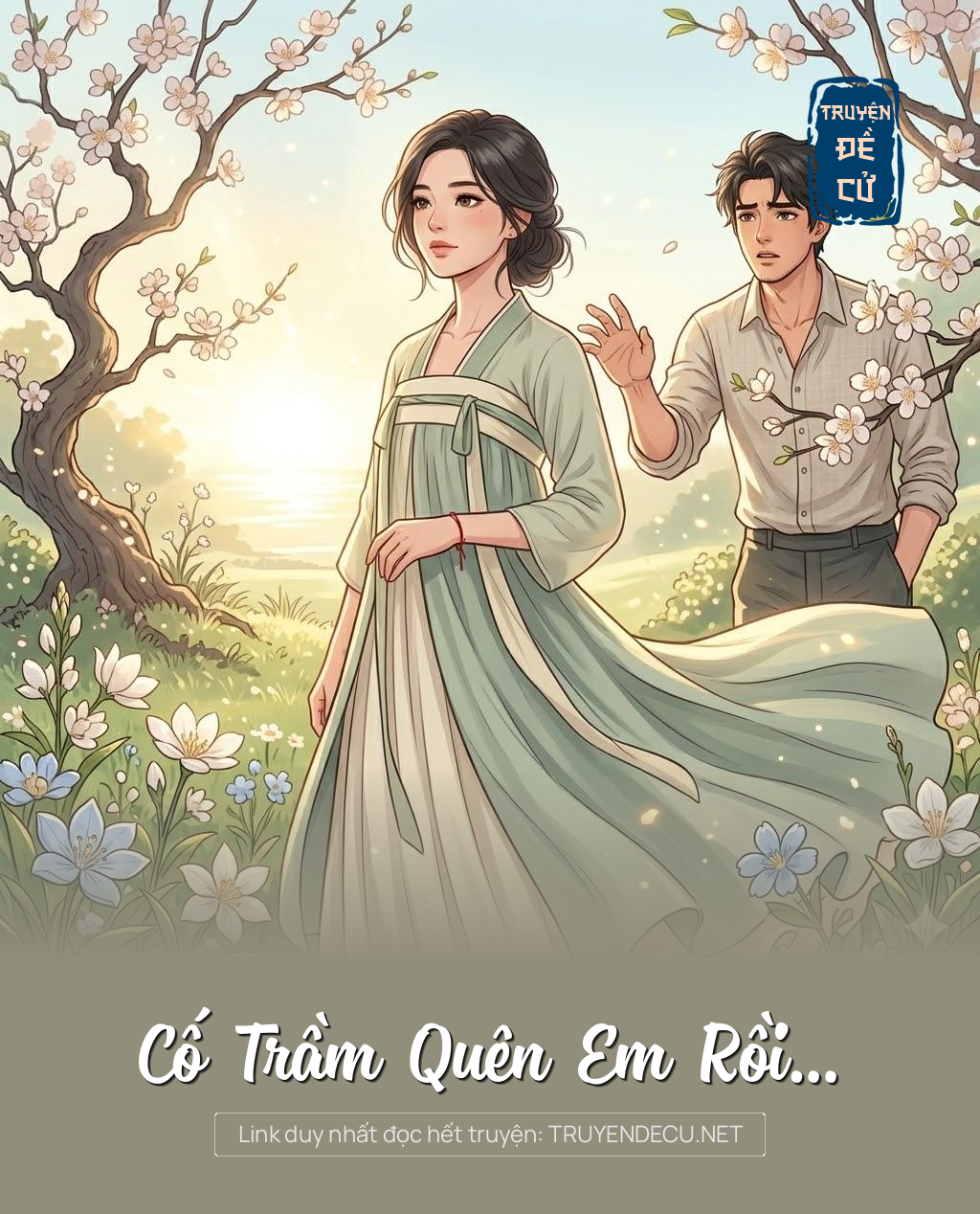 
                            Cố Trầm Quên Em Rồi…