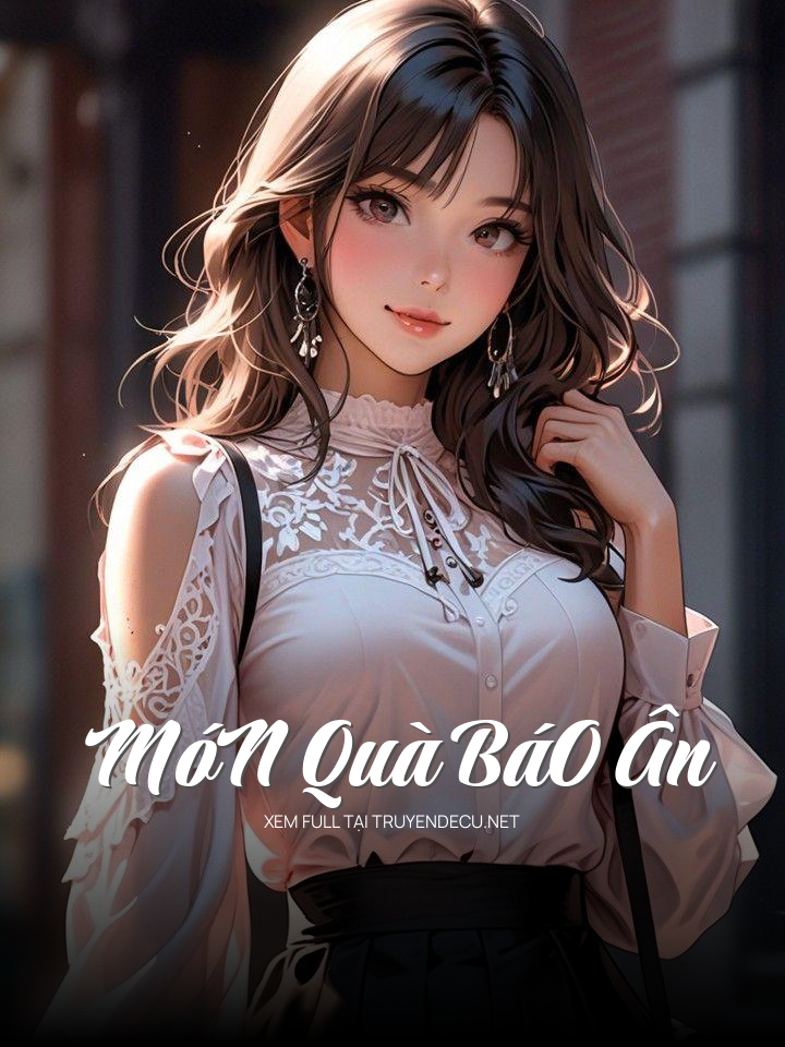 
                            MóN Quà BáO Ân