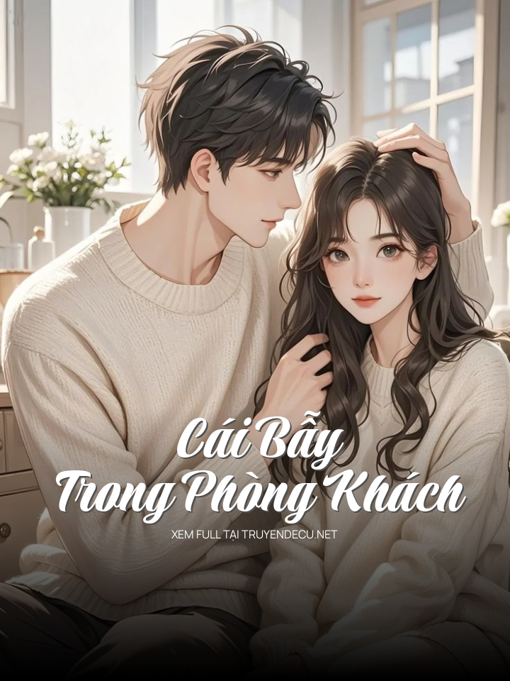 Cái Bẫy Trong Phòng Khách