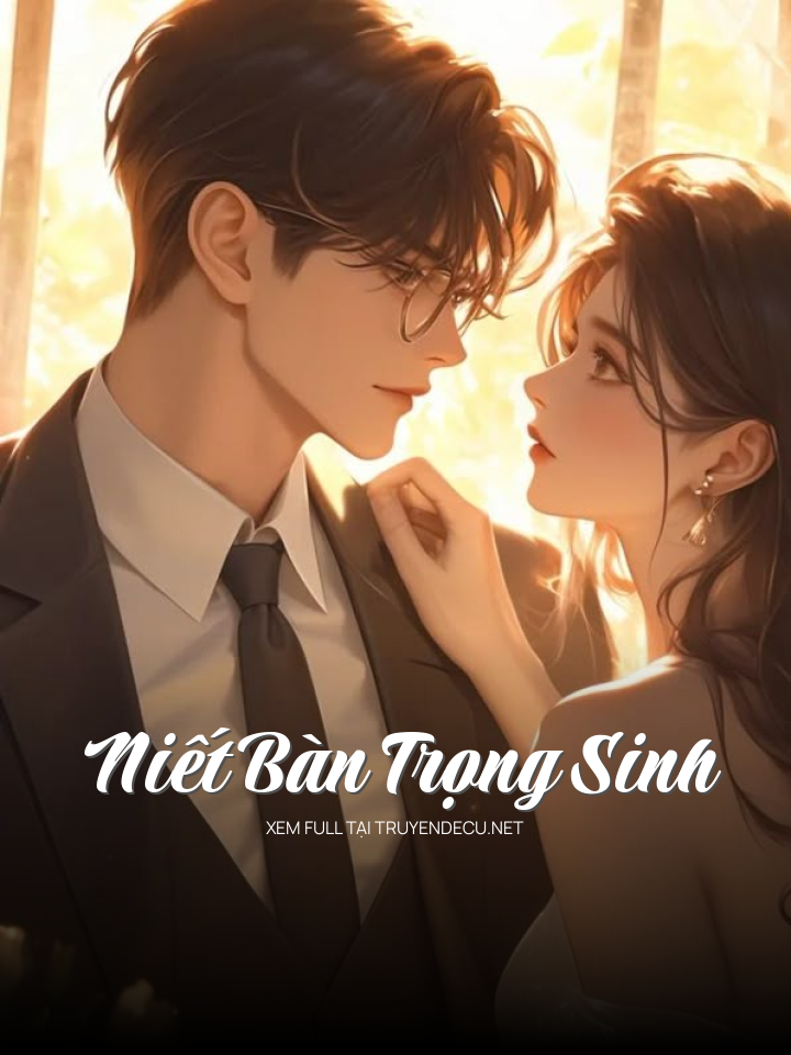 
                            Niết Bàn Trọng Sinh