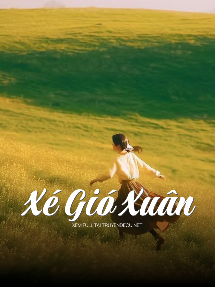
                            Xé Gió Xuân