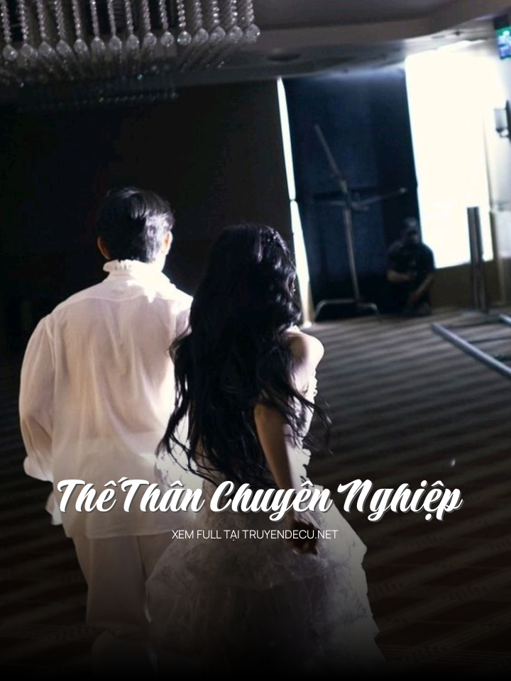 
                            Thế Thân Chuyên Nghiệp