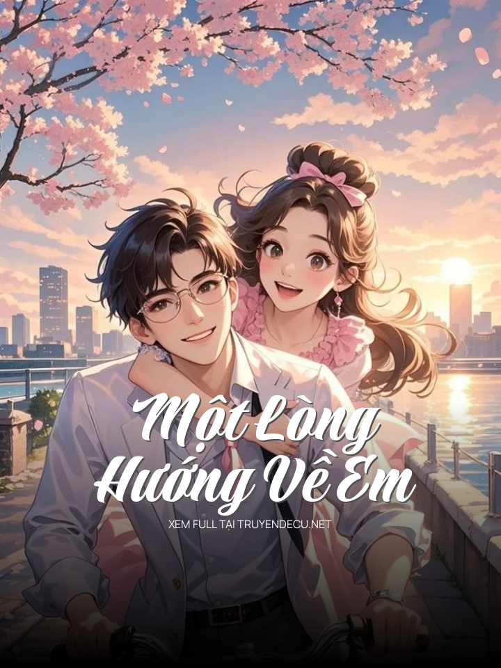 Một Lòng Hướng Về Em