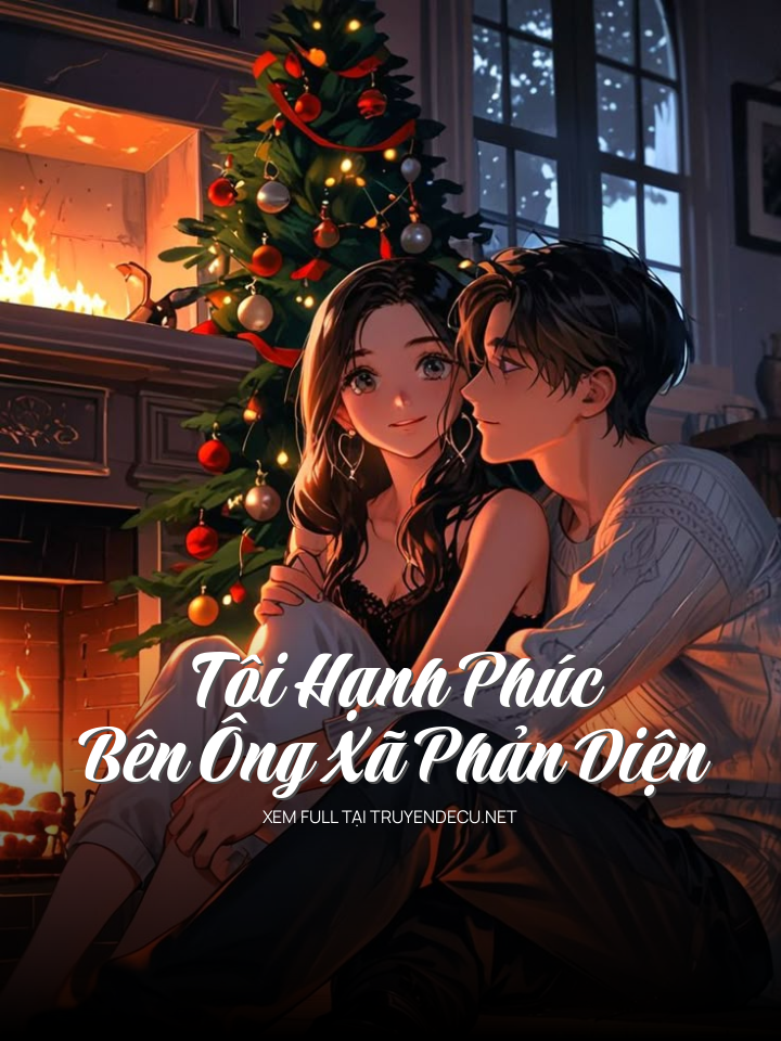 Tôi Hạnh Phúc Bên Ông Xã Phản Diện