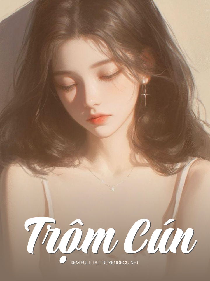 
                            Trộm Cún