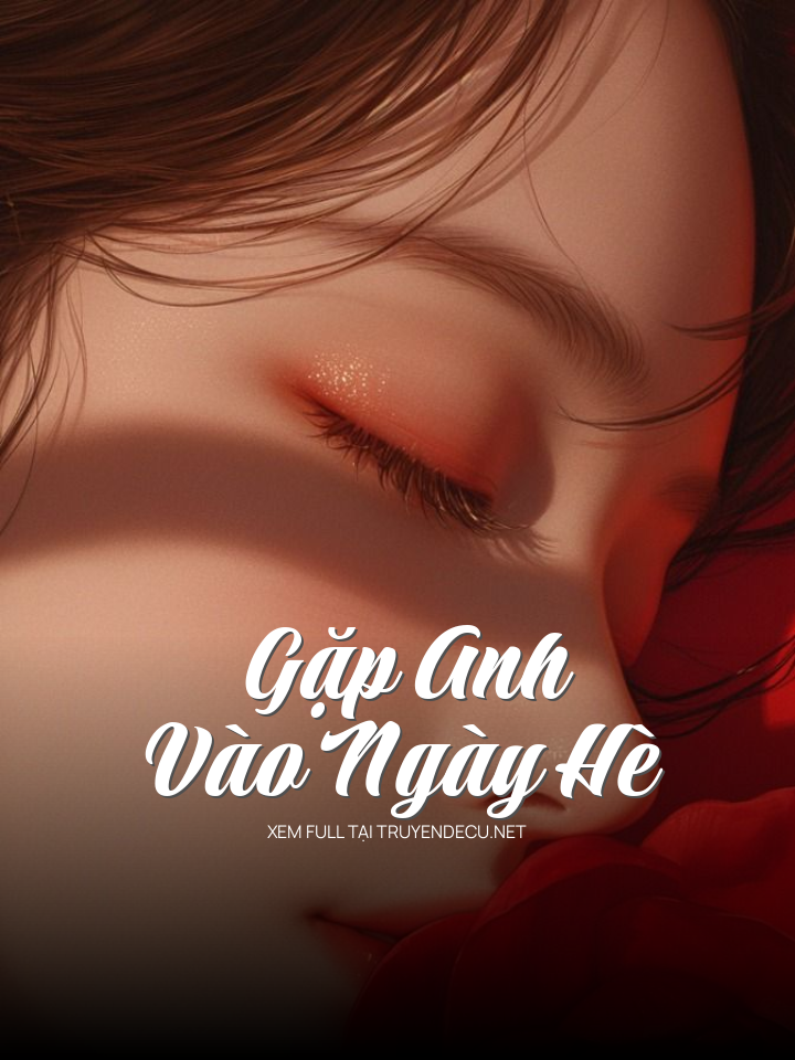 Gặp Anh Vào Ngày Hè