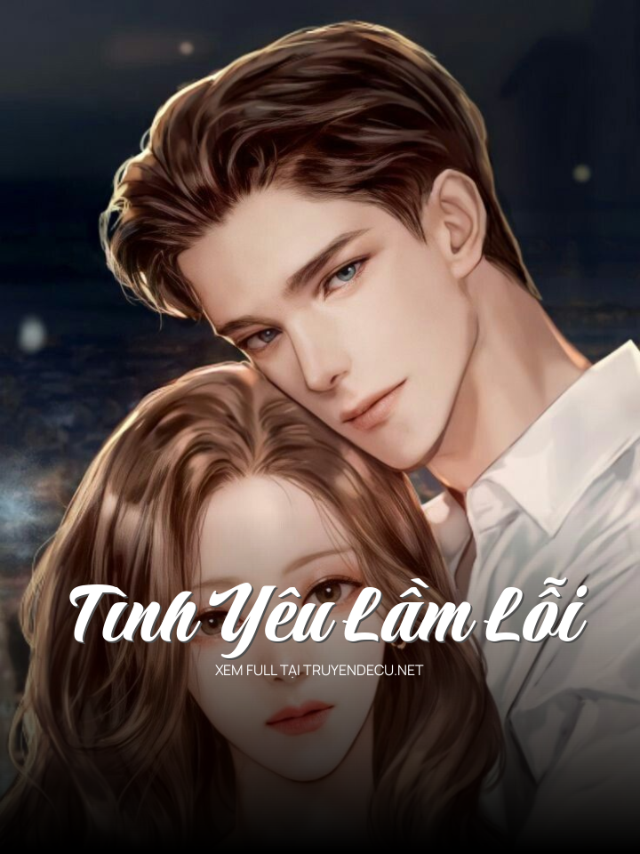 Tình Yêu Lầm Lỗi