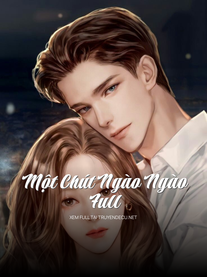 Một Chút Ngào Ngào Full