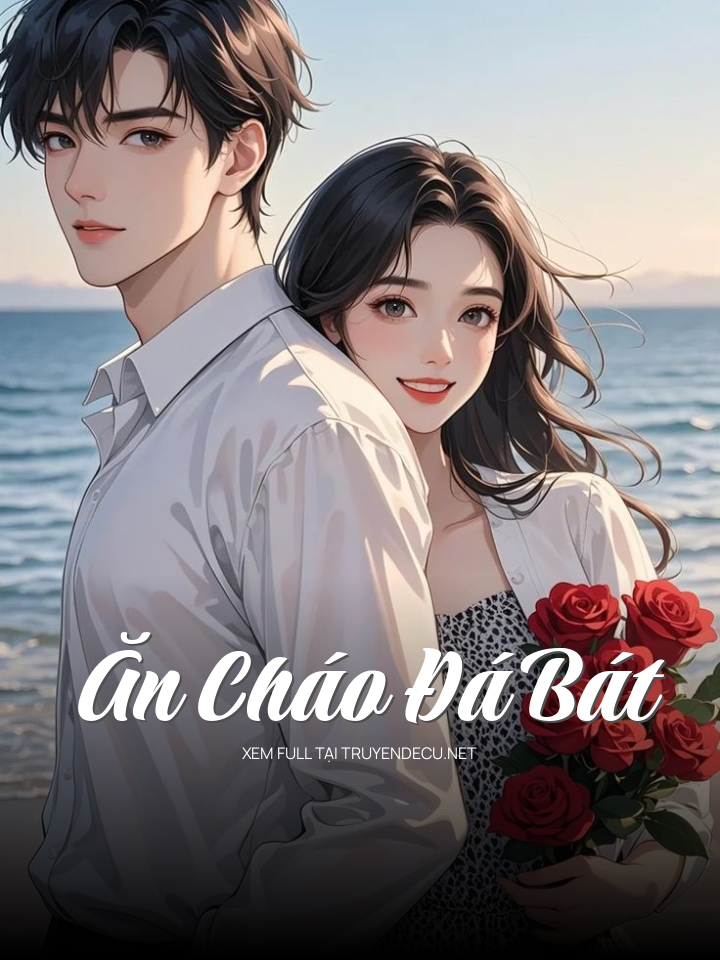 Ăn Cháo Đá Bát