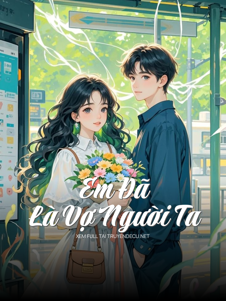 Em Đã Là Vợ Người Ta