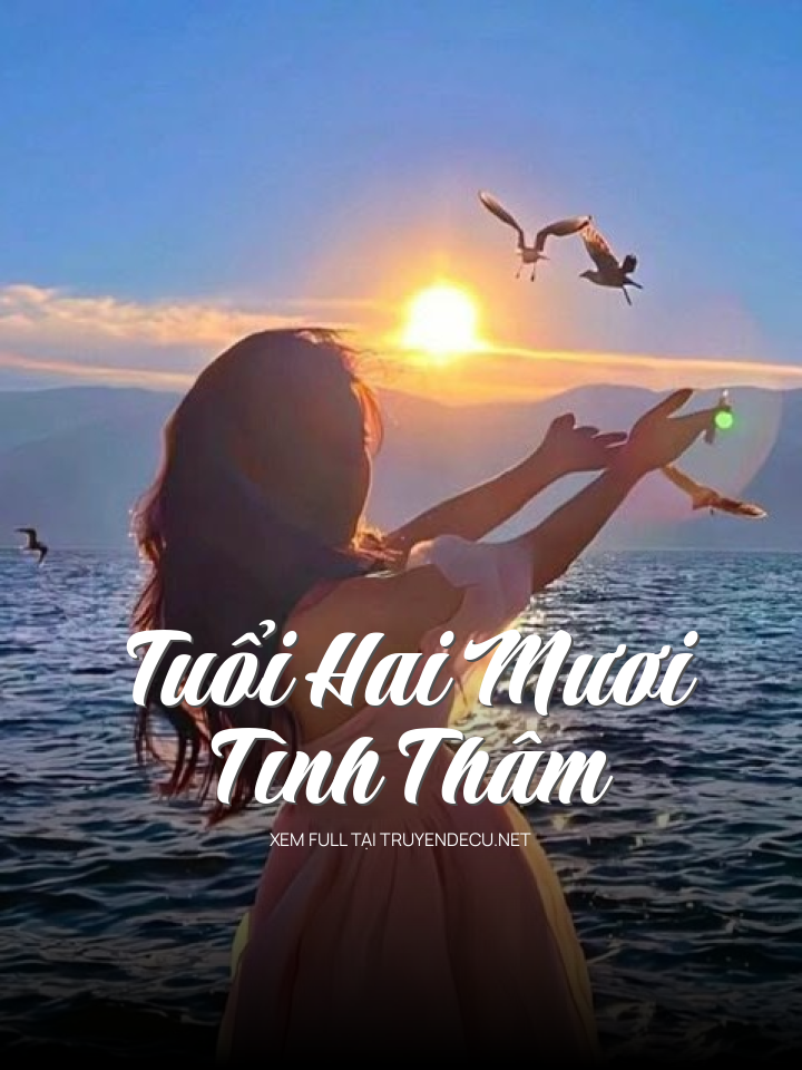 Tuổi Hai Mươi Tình Thâm