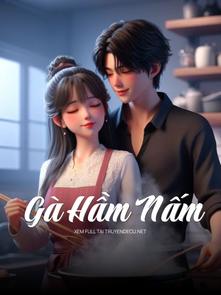 
                            Gà Hầm Nấm