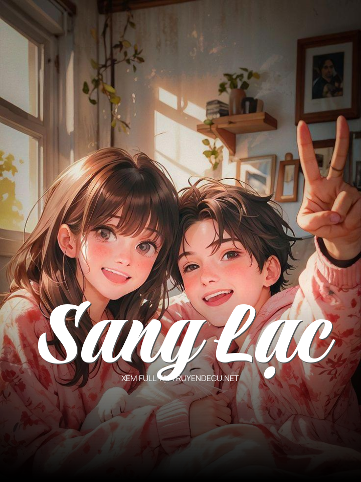 
                            Sang Lạc