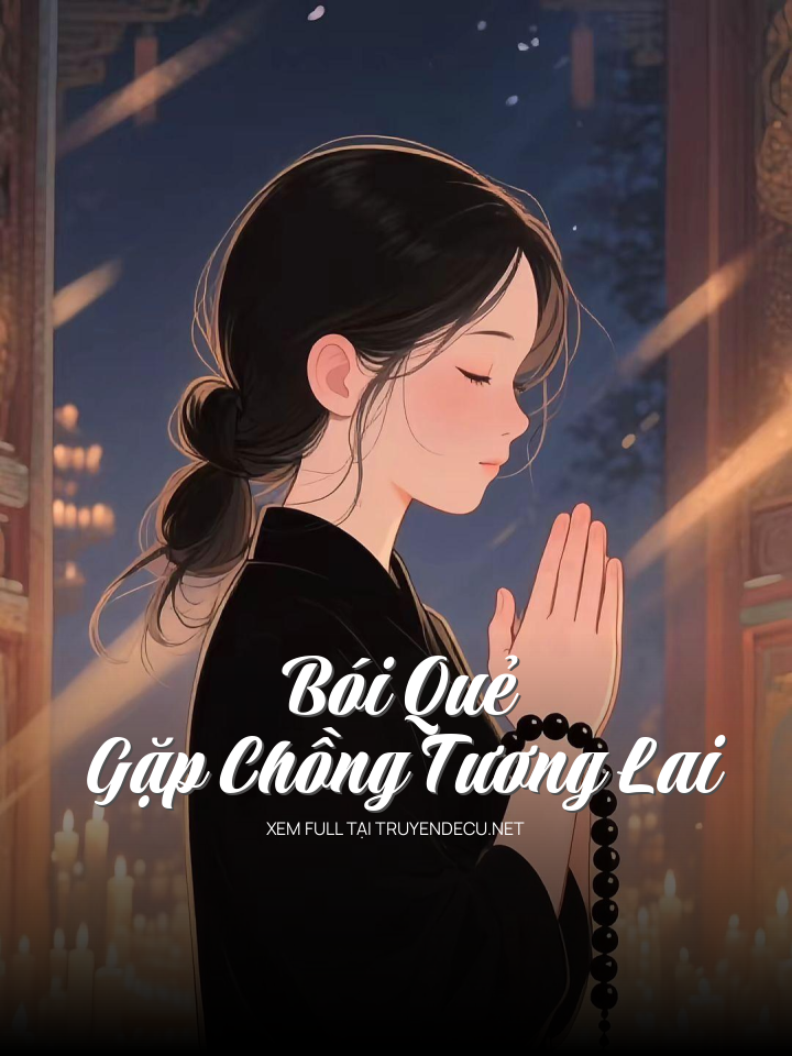 
                            Bói Quẻ Gặp Chồng Tương Lai