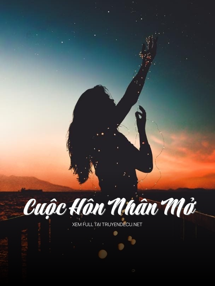 Cuộc Hôn Nhân Mở