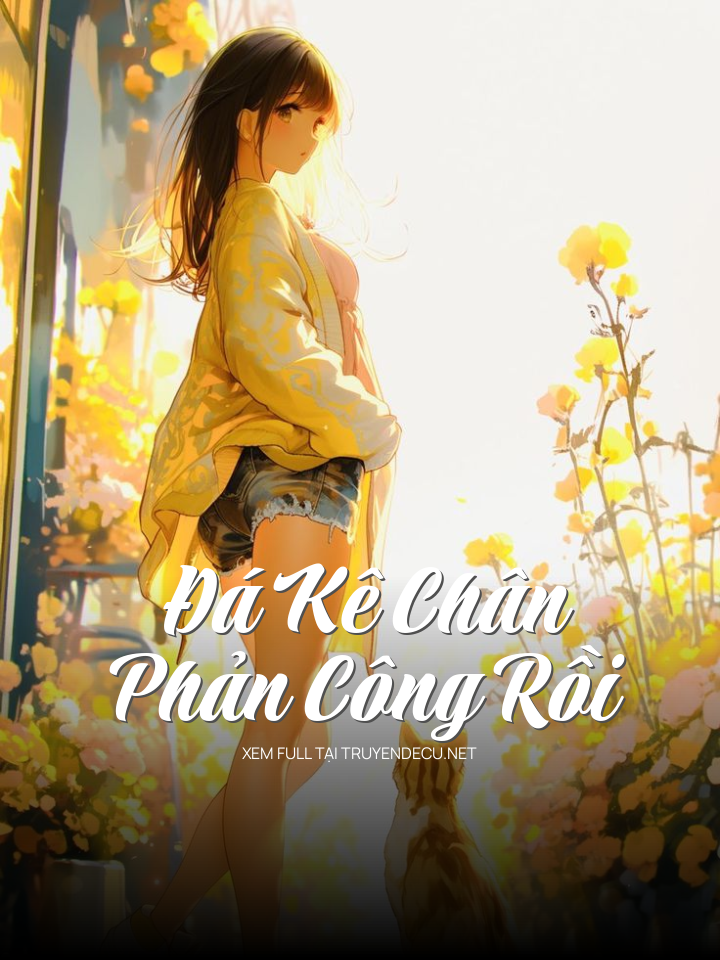 Đá Kê Chân Phản Công Rồi