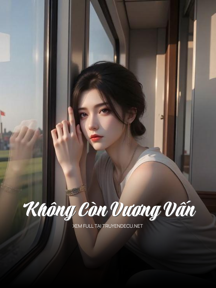 Không Còn Vương Vấn
