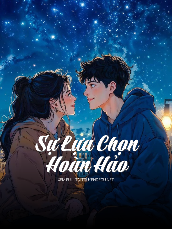 
                            Sự Lựa Chọn Hoàn Hảo