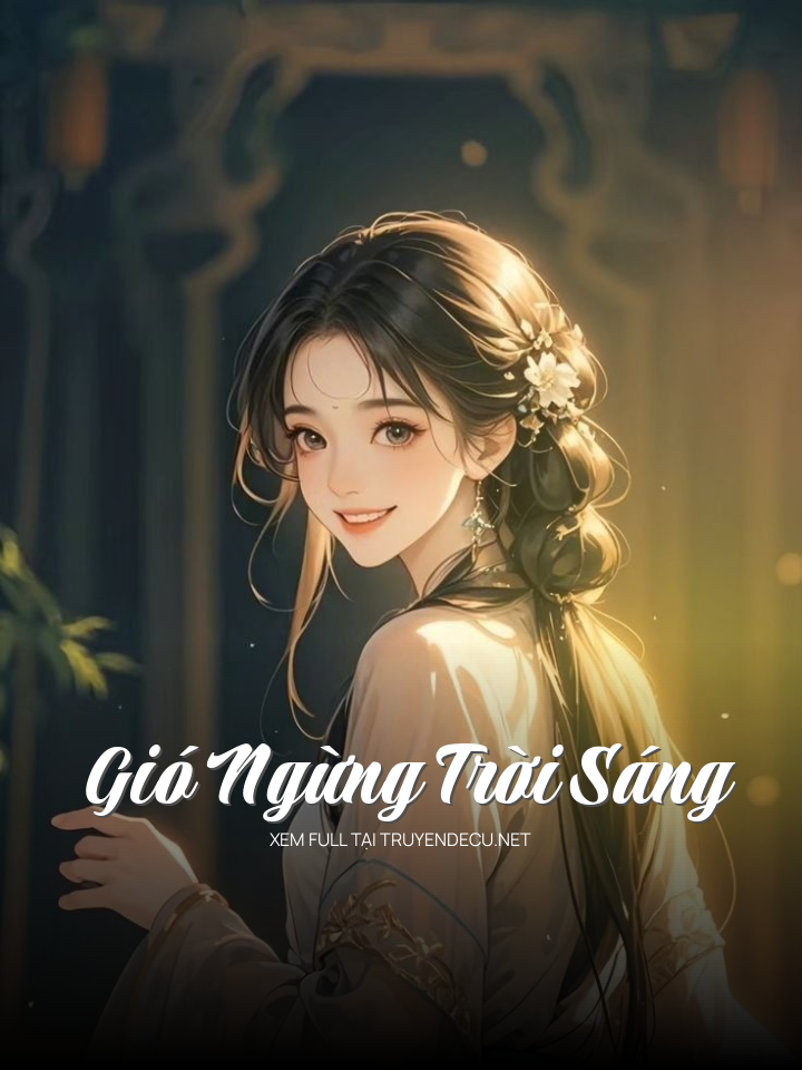 Gió Ngừng Trời Sáng
