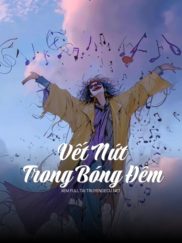 
                            Vết Nứt Trong Bóng Đêm