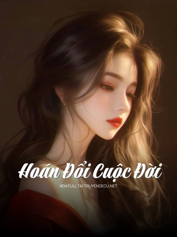 Hoán Đổi Cuộc Đời