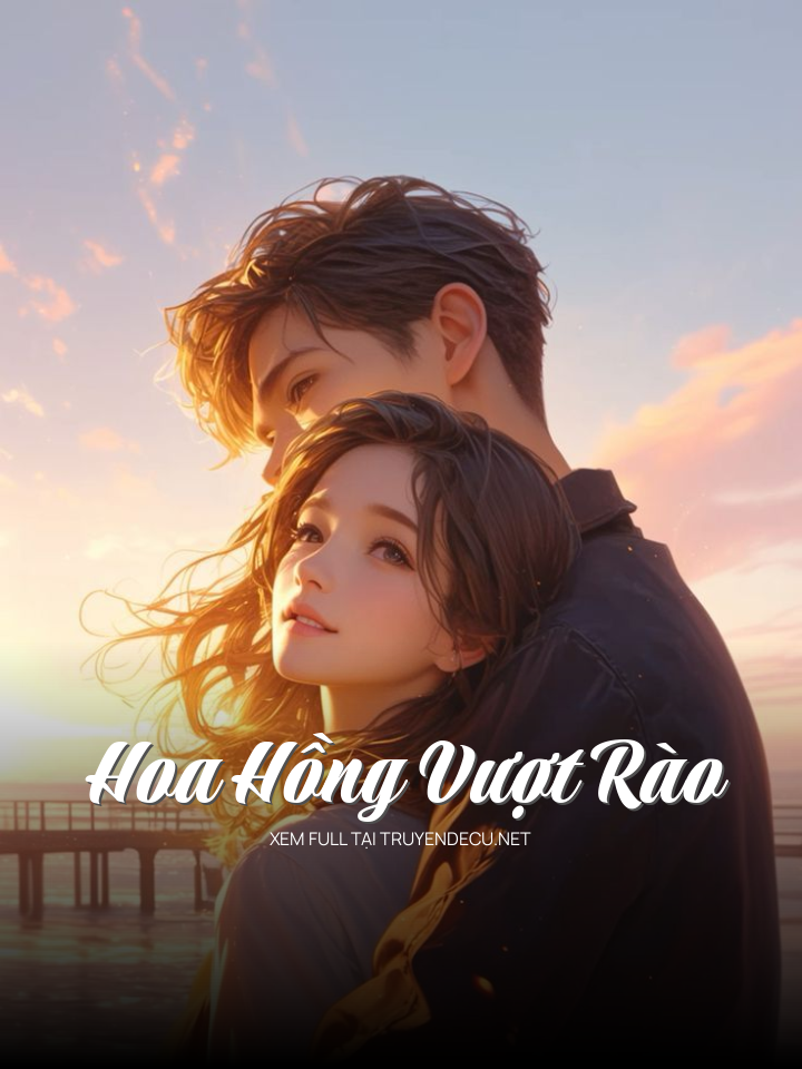Hoa Hồng Vượt Rào