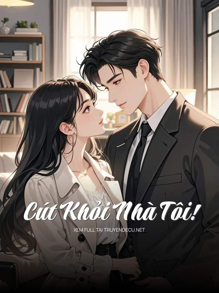 Cút Khỏi Nhà Tôi!