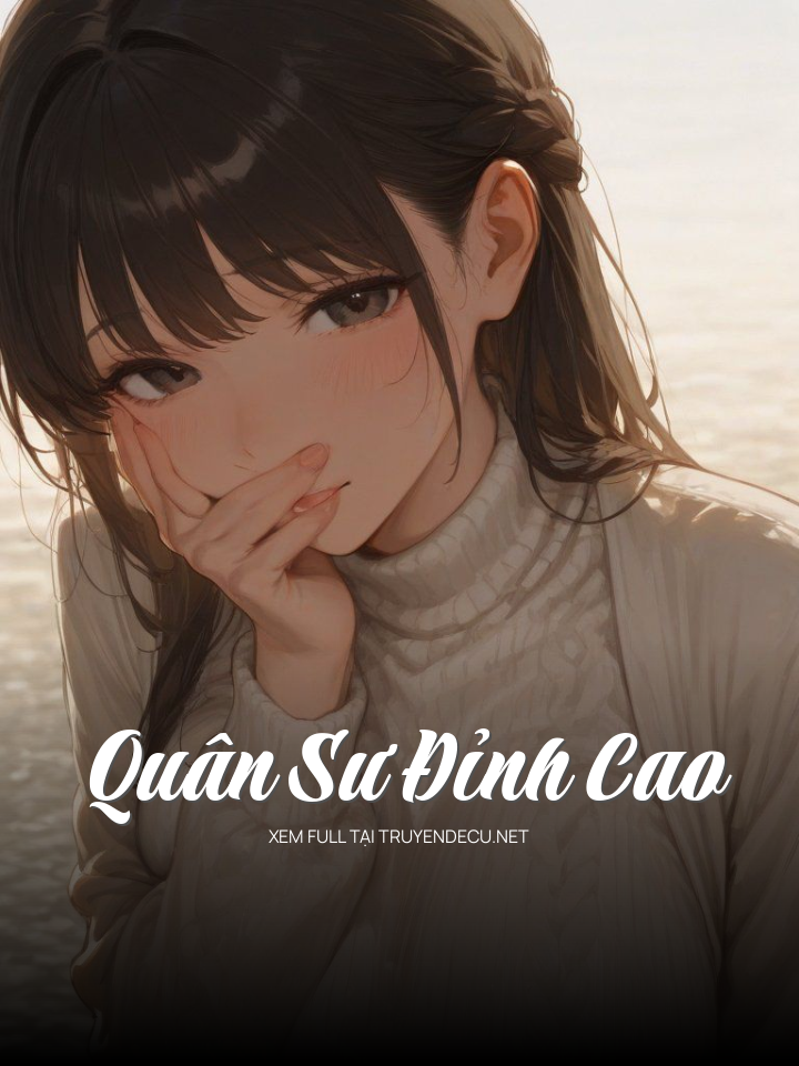 
                            Quân Sư Đỉnh Cao