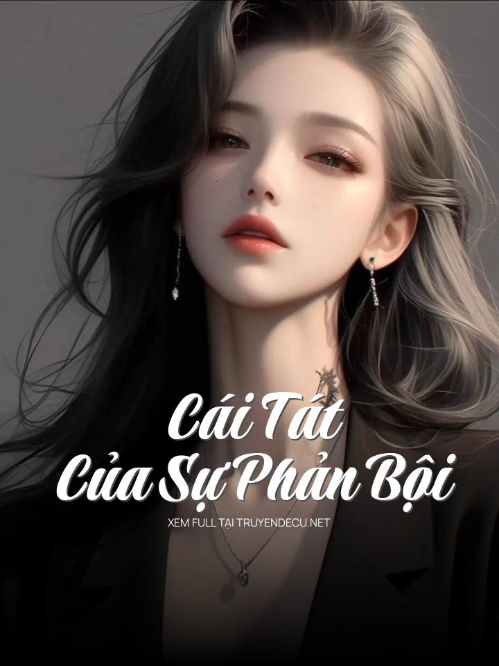Cái Tát Của Sự Phản Bội