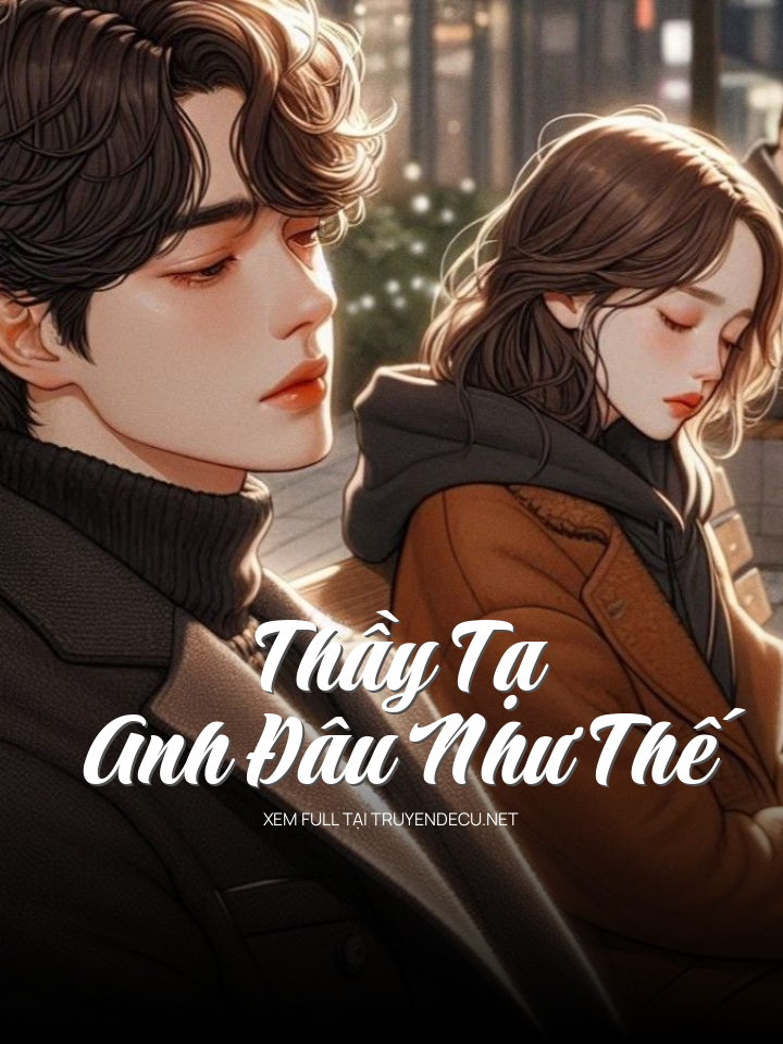 Thầy Tạ, Anh Đâu Như Thế