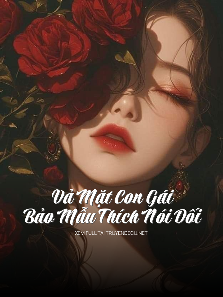 
                            Vả Mặt Con Gái Bảo Mẫu Thích Nói Dối