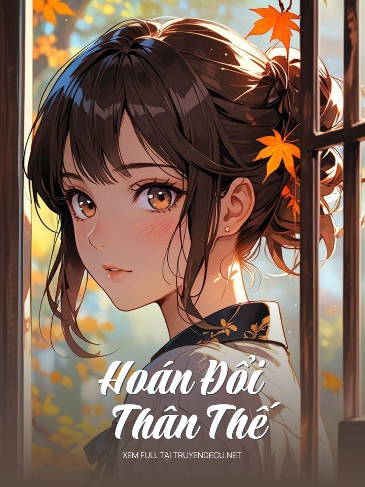 Hoán Đổi Thân Thế
