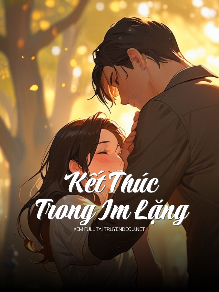 Kết Thúc Trong Im Lặng