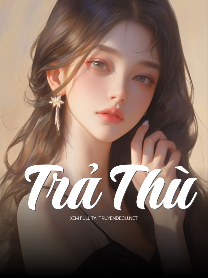 
                            Trả Thù