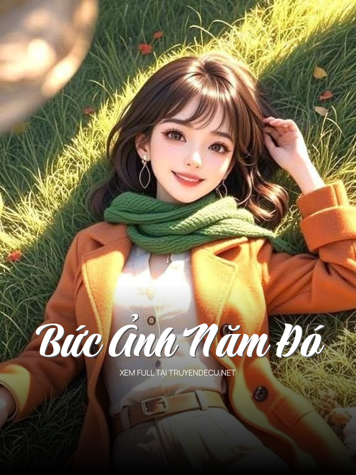 
                            Bức Ảnh Năm Đó