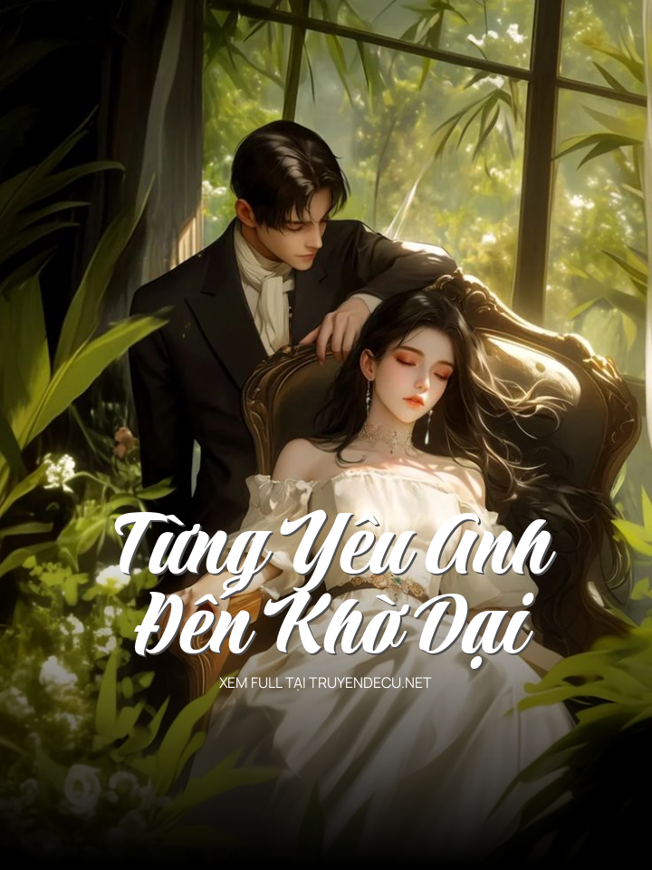 Từng Yêu Anh Đến Khờ Dại