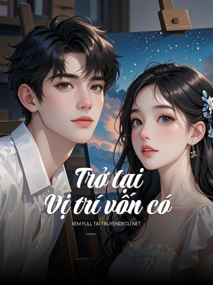 
                            Trở LạI Vị Trí VốN Có