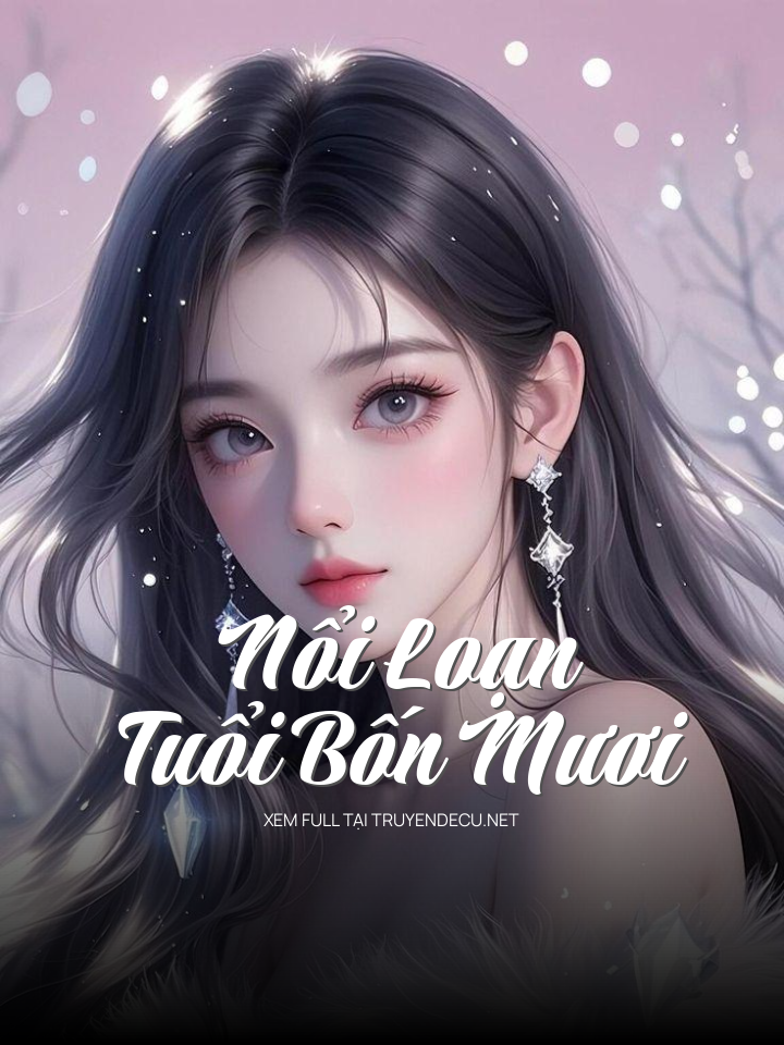 
                            Nổi Loạn Tuổi Bốn Mươi