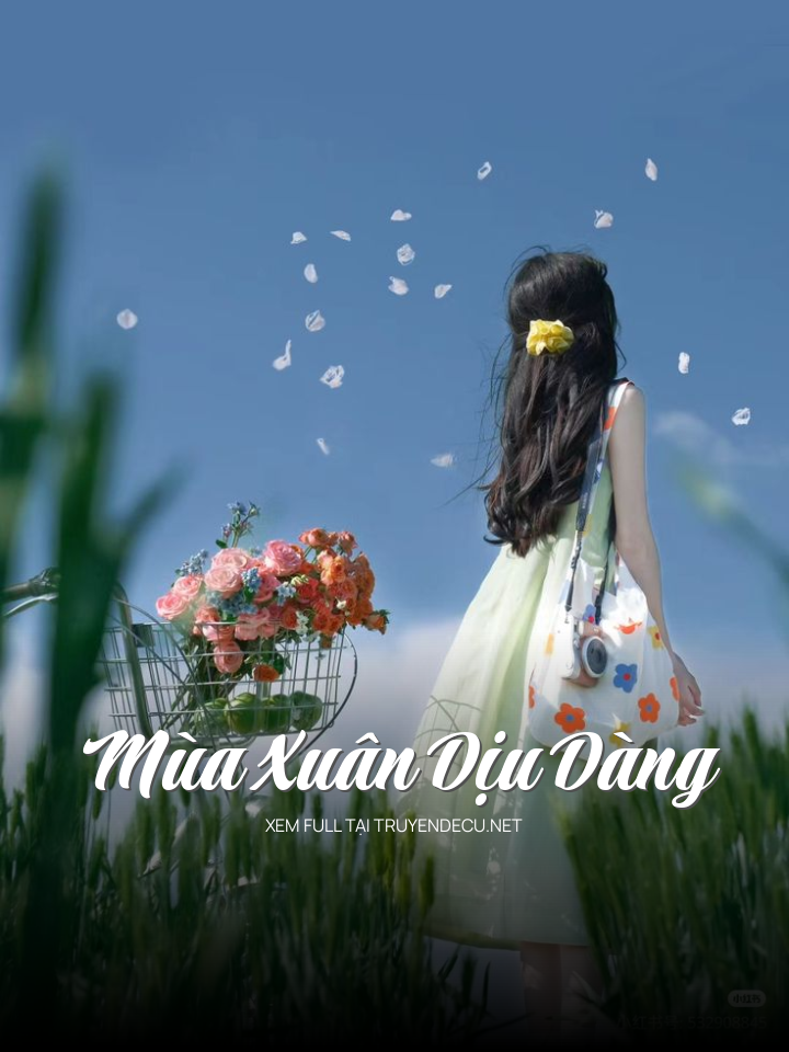 
                            Mùa Xuân Dịu Dàng