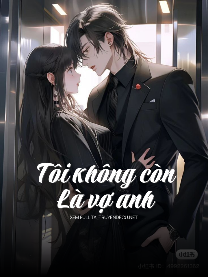 Tôi Không Còn Là Vợ Anh