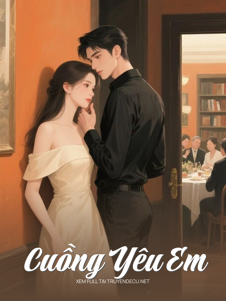 
                            Cuồng Yêu Em