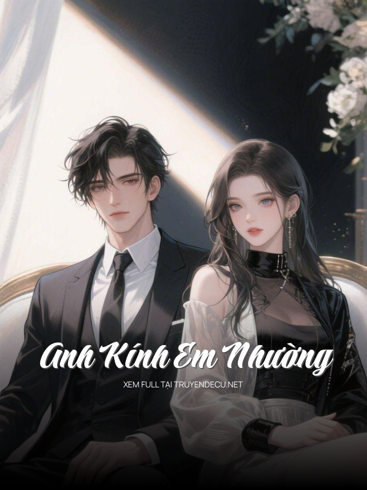 Anh Kính Em Nhường