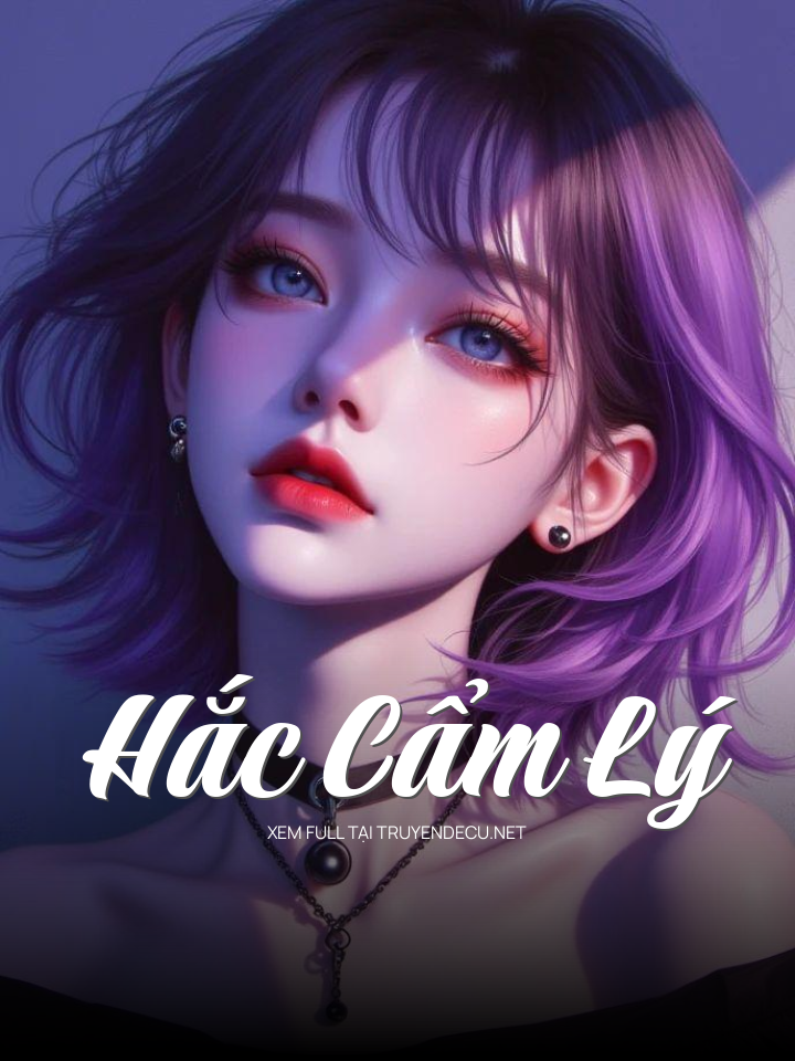 
                            Hắc Cẩm Lý