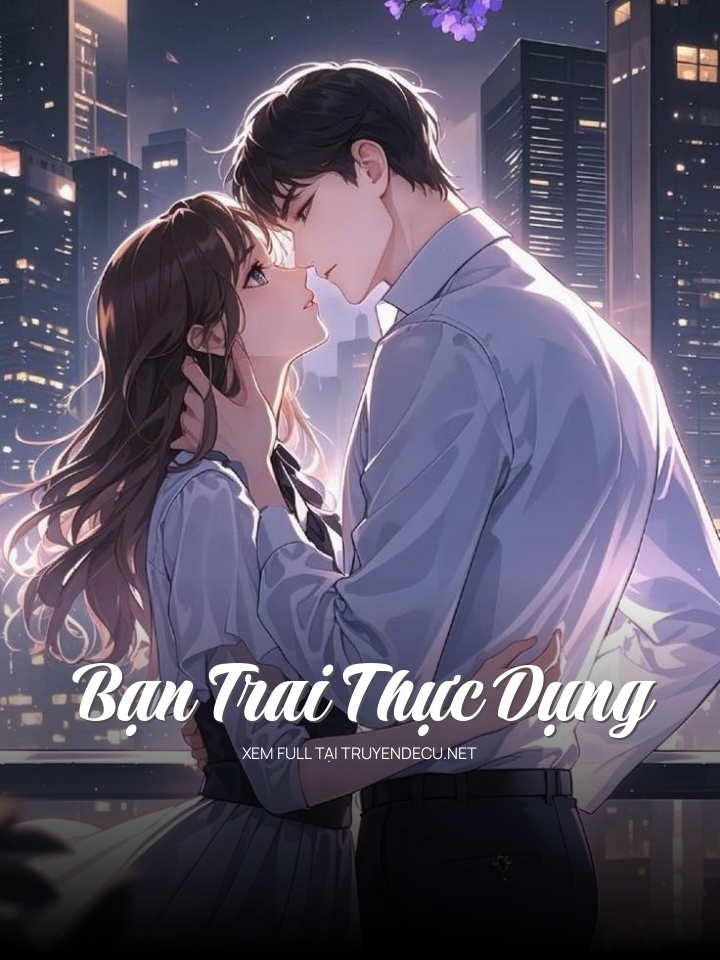 
                            Bạn Trai Thực Dụng