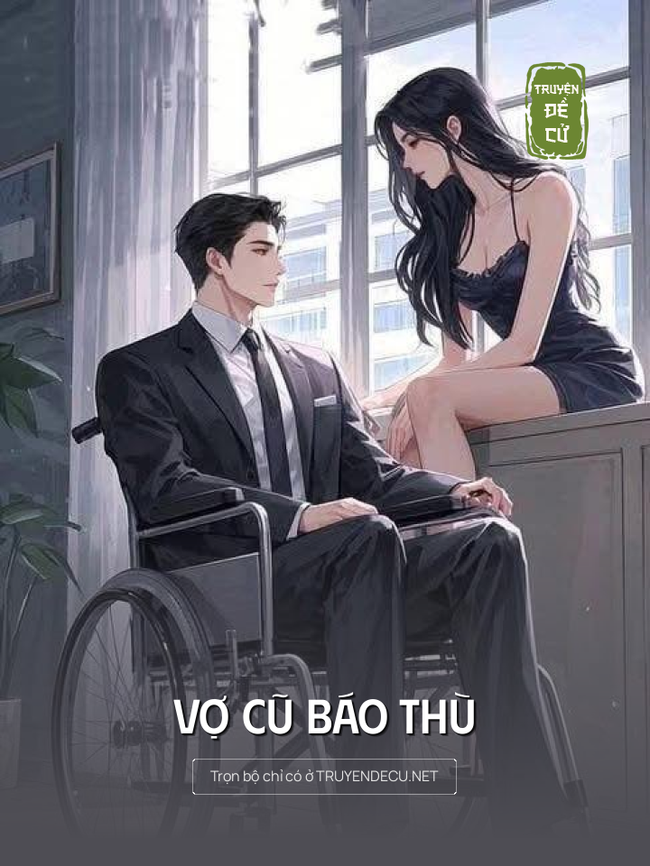 
                            Vợ Cũ Báo Thù